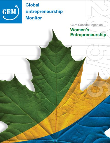 GEM Women’s Entrepreneurship in Canada 2016-2017 Report